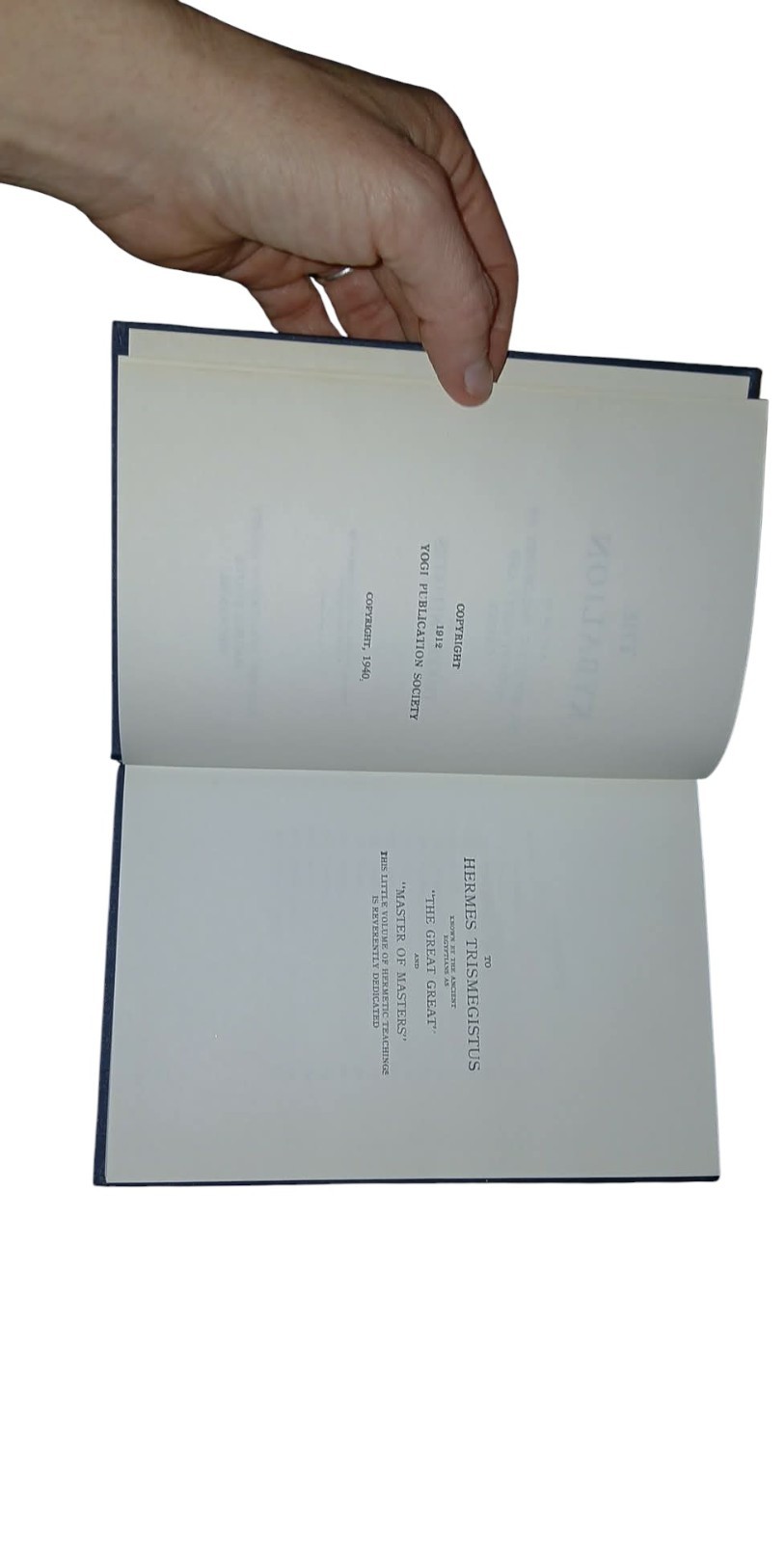 The Kybalion: Hermetic Philosophy by Three Initiates 1940 HC Yogi Pub