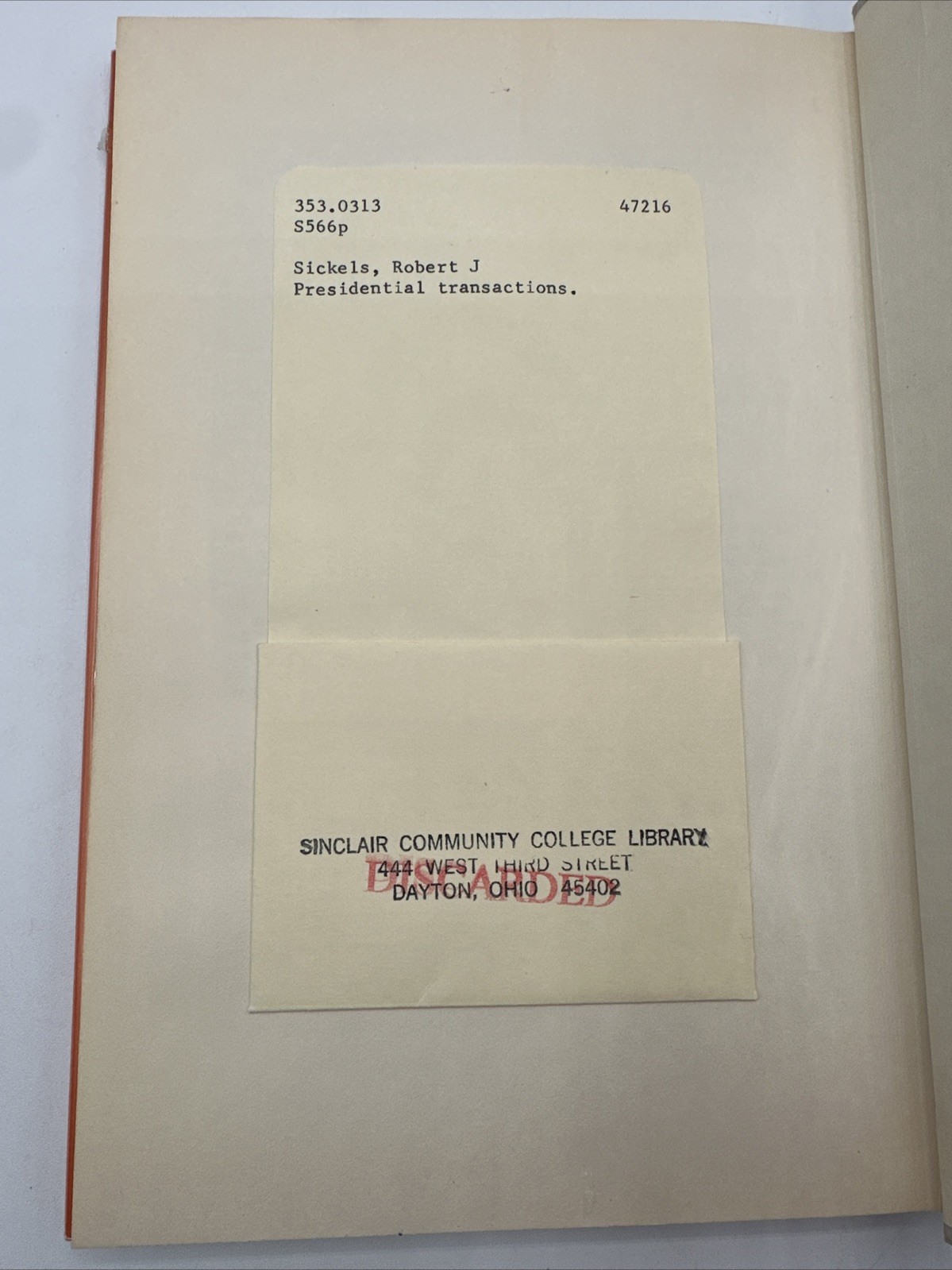 Presidential Transactions Robert Sickels Hardcover 184 Pages 1974 Party Advisors