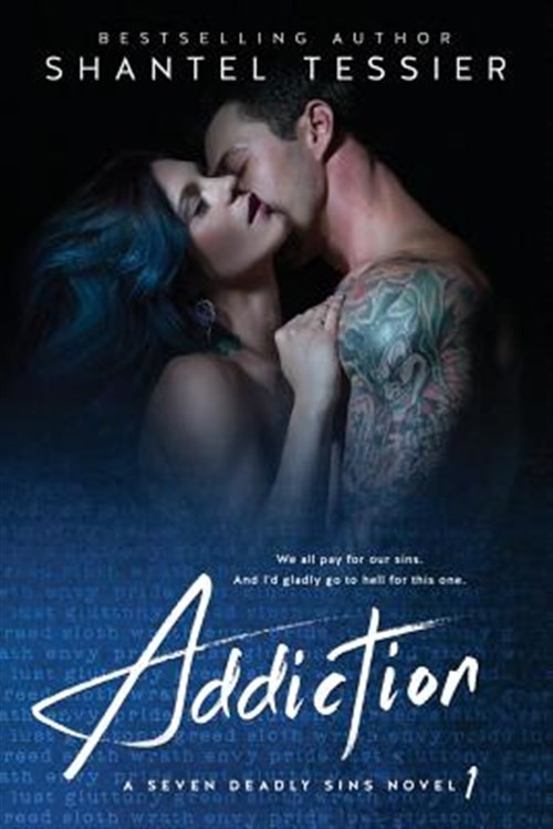 Addiction, Paperback by Tessier, Shantel, Brand New, Free shipping in the US