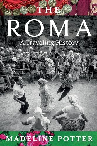 The Roma A Traveling History – GOOD