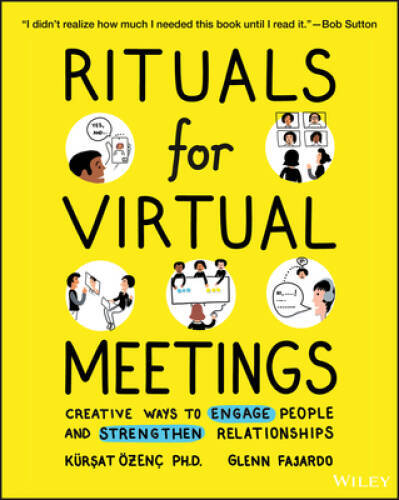 Rituals for Virtual Meetings: Creative Ways to Bring Connection, Meaning, – GOOD