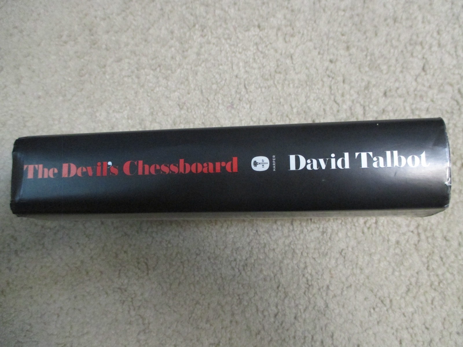 The Devil’s Chessboard by David Talbot 2015 First Edition Hardcover
