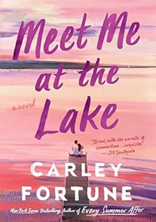 Meet Me at the Lake Library Binding Carley Fortune