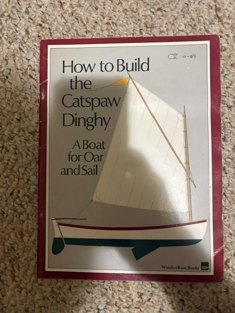 How to Build the Catspaw Dinghy, SC, Wooden Boat Books, 3rd printing 1988