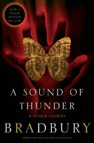 A Sound of Thunder and Other Stories – Paperback By Bradbury, Ray – GOOD