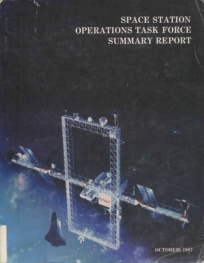 Space Station Operations Task Force summary report (SuDoc NAS 1.15:101820)