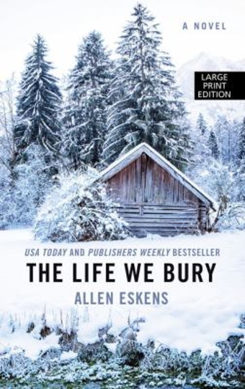 The Life We Bury Paperback Allen Eskens