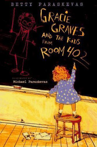 Gracie Graves and the Kids from Room 402 – 9780152003210, Paraskevas, hardcover
