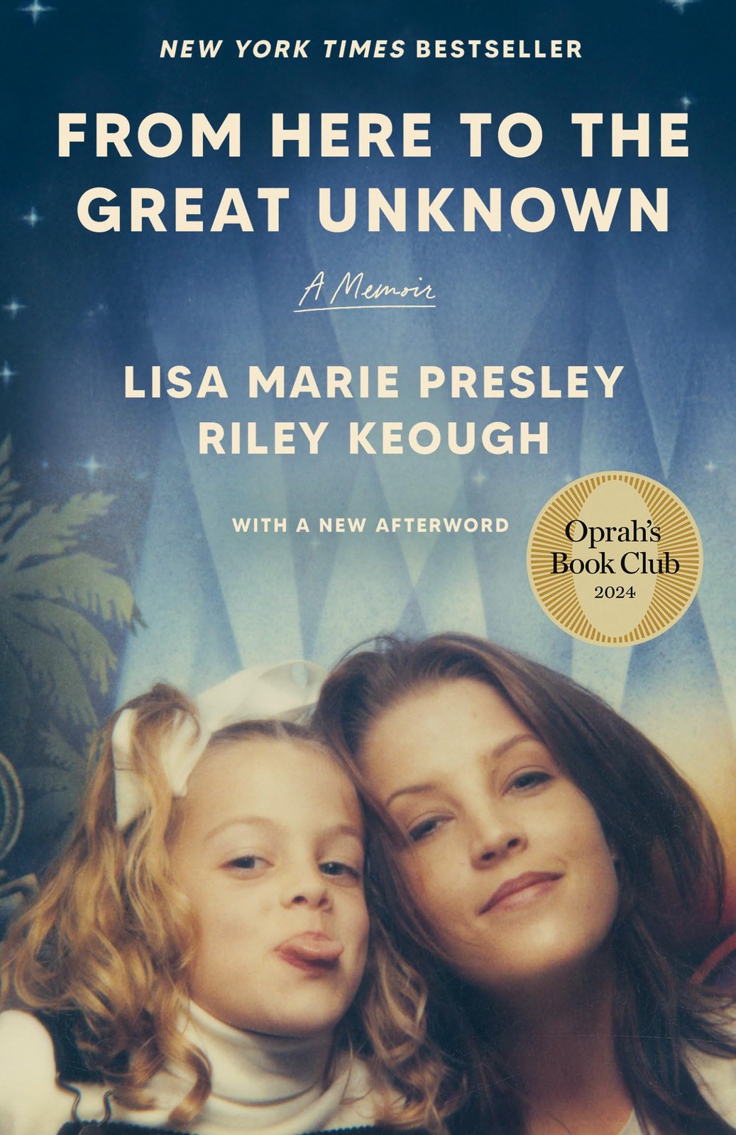 From Here to the Great Unknown: Oprah’s Book Club: A Memoir