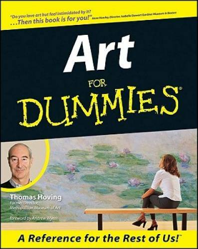 Art For Dummies – Paperback By Hoving, Thomas – VERY GOOD