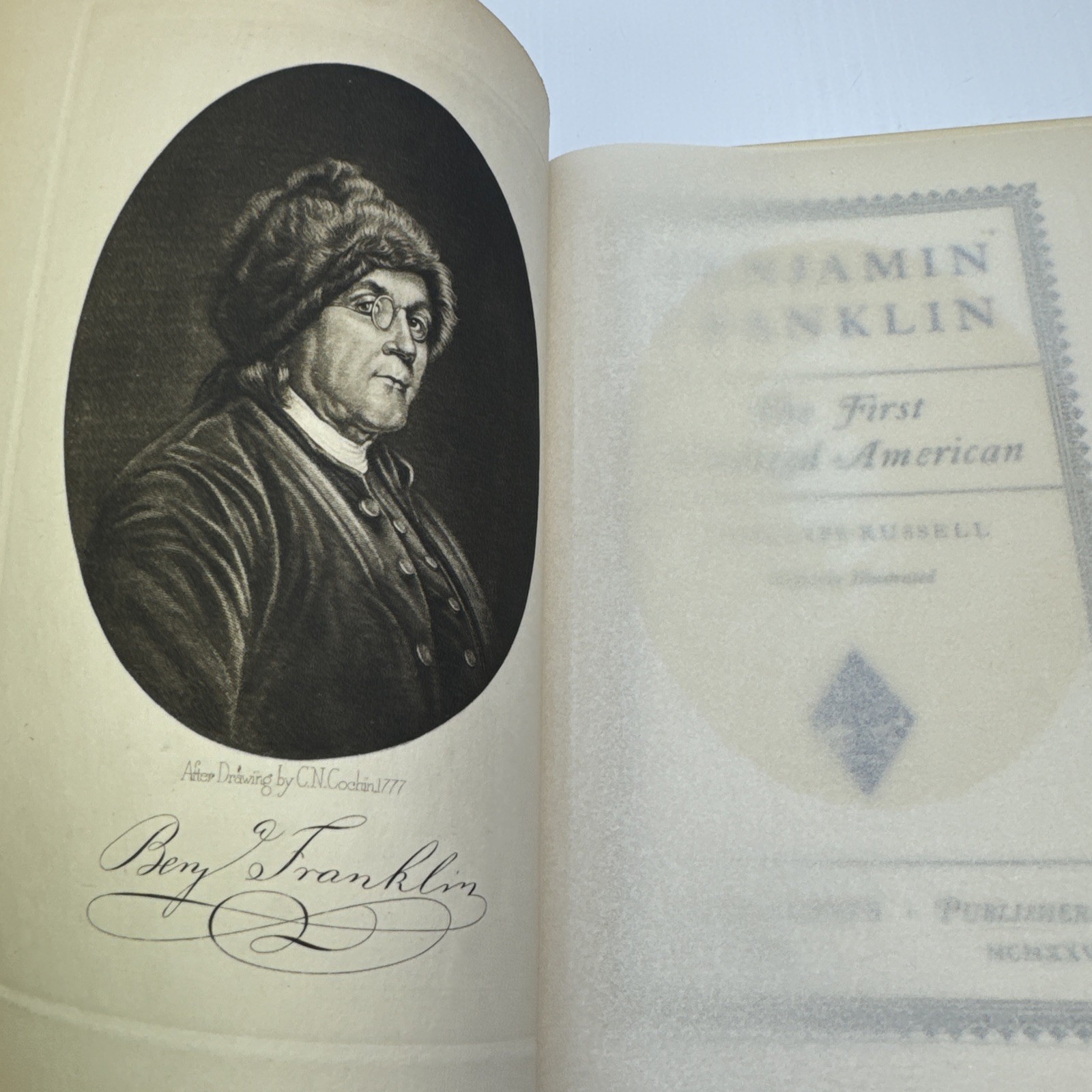 Benjamin Franklin The First Civilized American Phillips Russell 1926 HC Antique