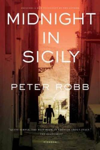 Midnight in Sicily: On Art, Food, History, Travel and la Cosa Nostra – VERY GOOD