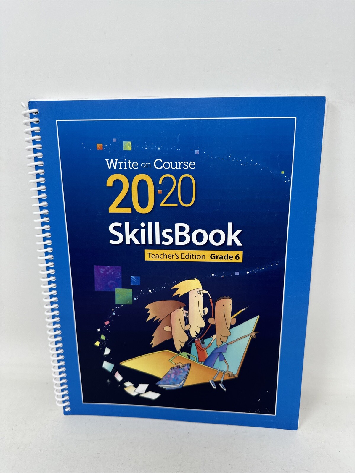 Write on Course 2020 : SkillsBook Teacher’s Edition Grade 6 (2017, UNMARKED!)