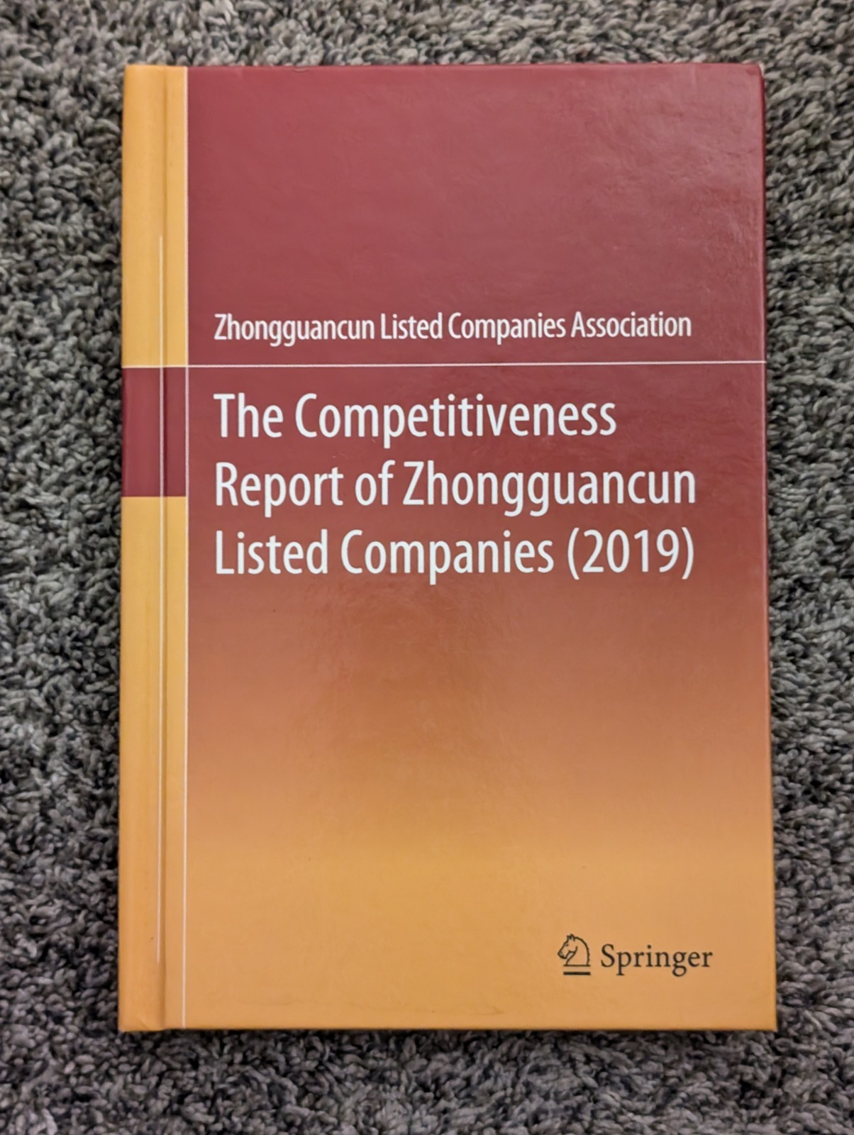 Competitiveness Report of Zhongguancun Listed Companies (2019) Springer