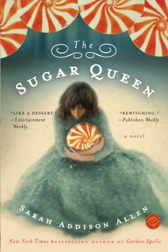 The Sugar Queen: A Novel; Random House Rea- 9780553384840, paperback, Allen, new