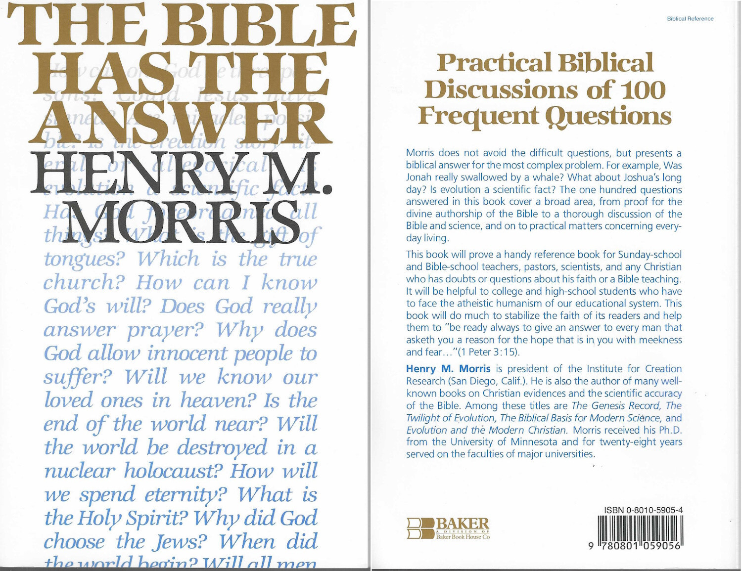 The Bible Has the Answers by Henry M. Morris 1st ed., 22nd printing. Creationism