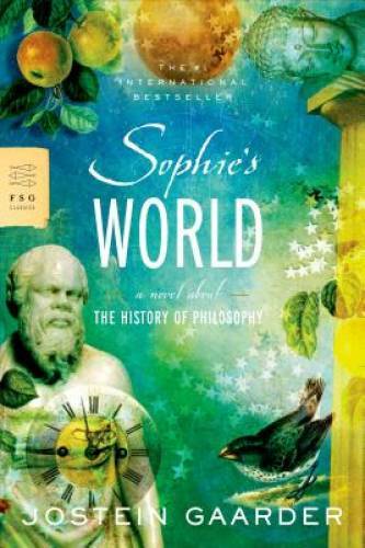 Sophie’s World: A Novel About the History of Philosophy (FSG Classics) – GOOD