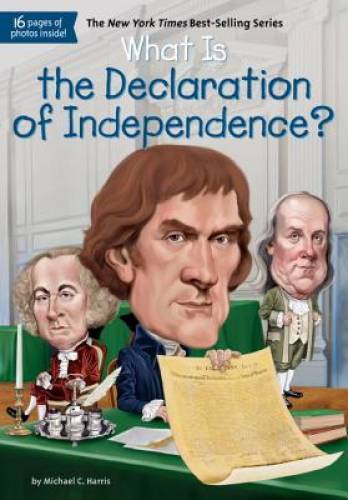What Is the Declaration of Independence? (What Was?) – Paperback – GOOD