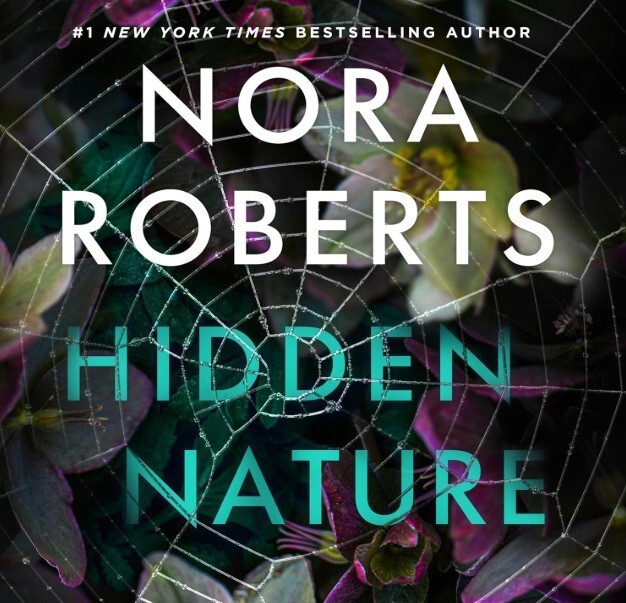 Hidden Nature by Nora Roberts [Hardcover]