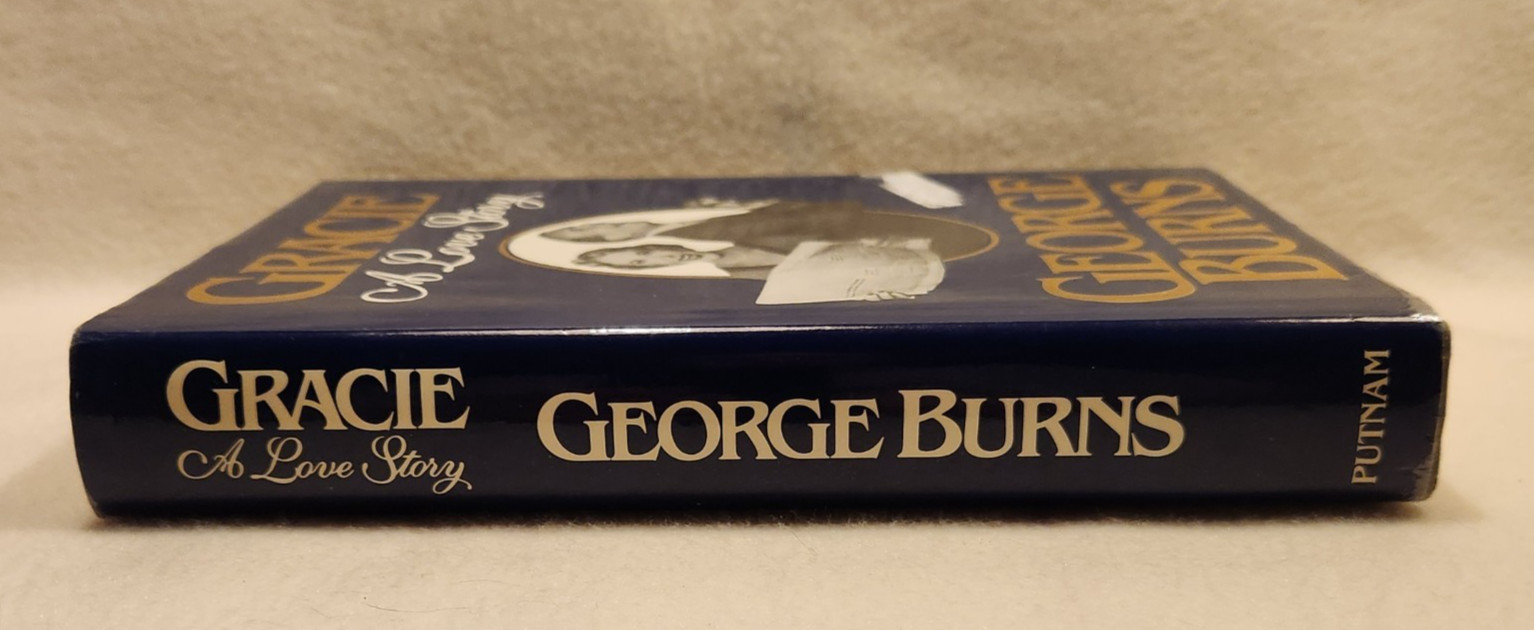 Gracie : A Love Story by George Burns (1988, Hardcover)