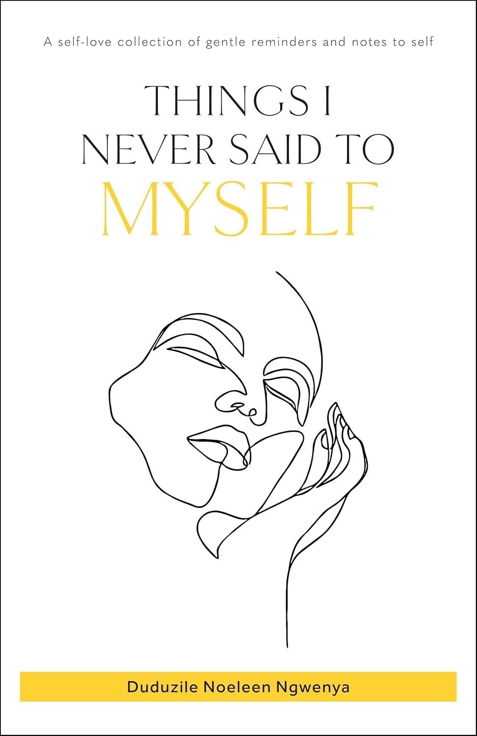 Things I Never Said To Myself Paperback H073