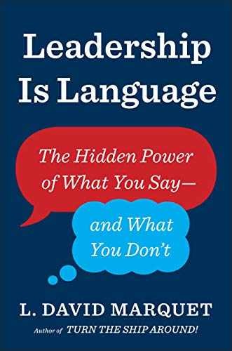 Leadership Is Language: The Hidden – Paperback, by Marquet L. David – Very Good