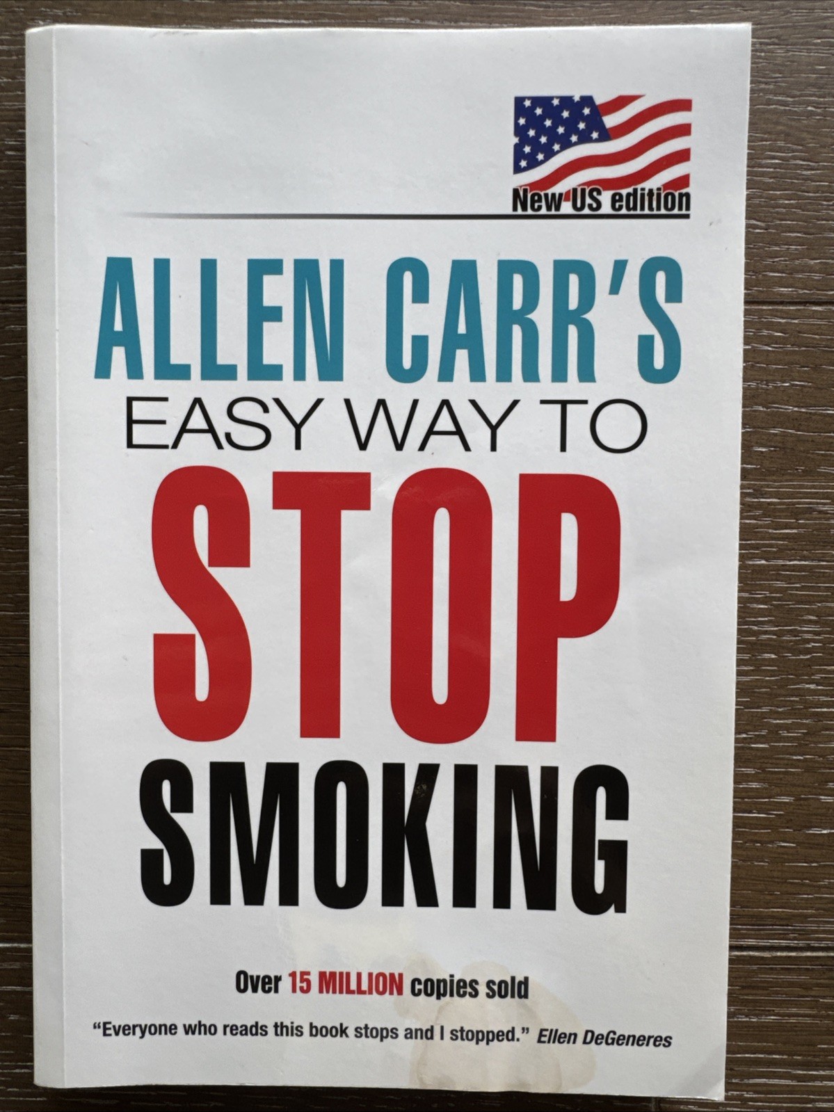 Allen Carr’s Easy Way to Stop Smoking : New US Edition: over 20 Million…