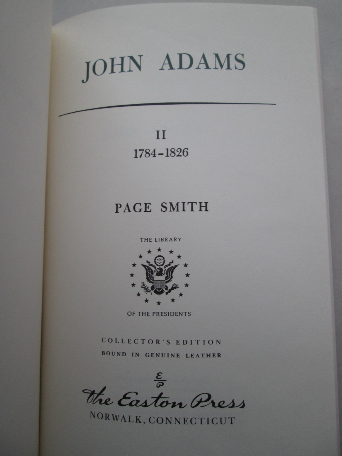 JOHN ADAMS 1784-1826 Volume 2 by Page Smith THE EASTON PRESS Leather Hardcover