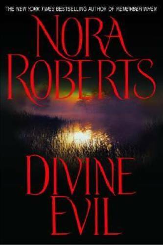 Divine Evil – Hardcover By Roberts, Nora – GOOD
