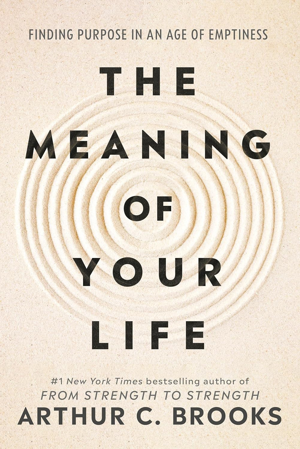 Finding Purpose Book The Meaning of Your Life Hardcover Arthur Brooks Bestseller