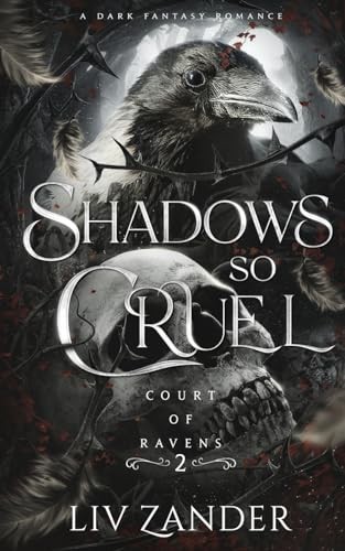Shadows so Cruel: A Dark Fantasy Romance:… by Zander, Liv Paperback / softback