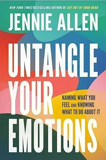 untangle your emotions by Jennie Allen ( USA stock hot selling !!!!!!! )