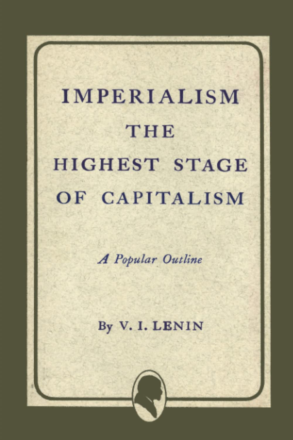 Imperialism the Highest Stage of Capitalism, Paperback