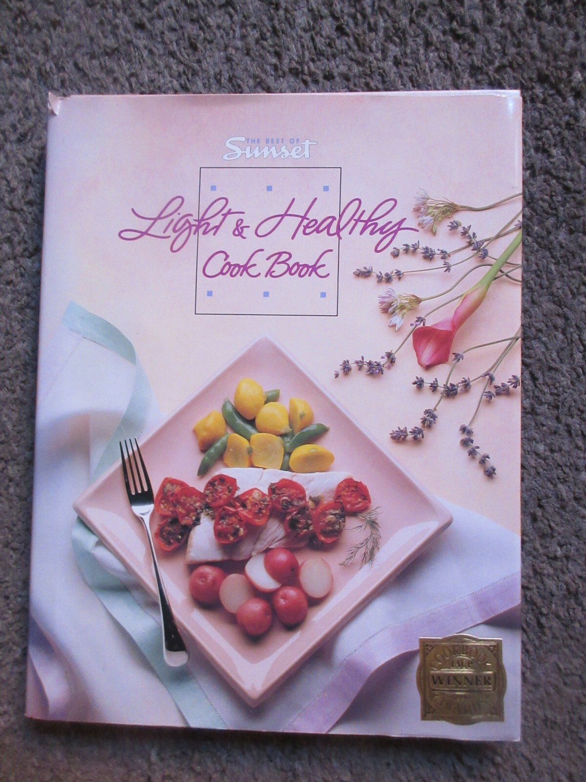 THE BEST OF SUNSET “LIGHT & HEALTHY COOK BOOK” 1990 HARDBACK EX.240 PAGES OOP