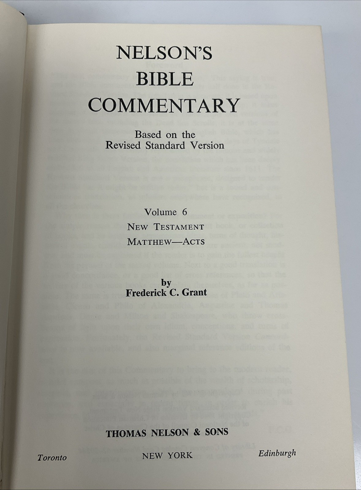 Nelson’s Bible Commentary Volume 6 Matthew-Acts by Frederick C. Grant 1962