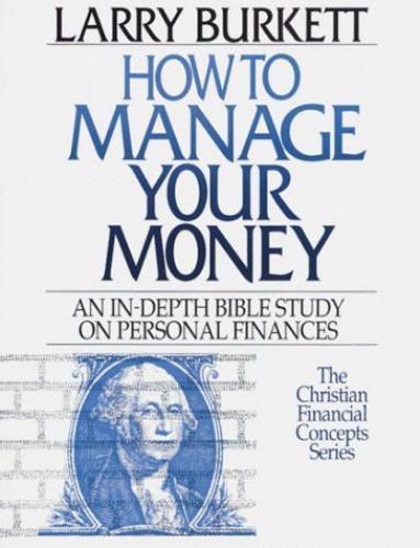 How to Manage Your Money – 9780802425430, larry-burkett, paperback