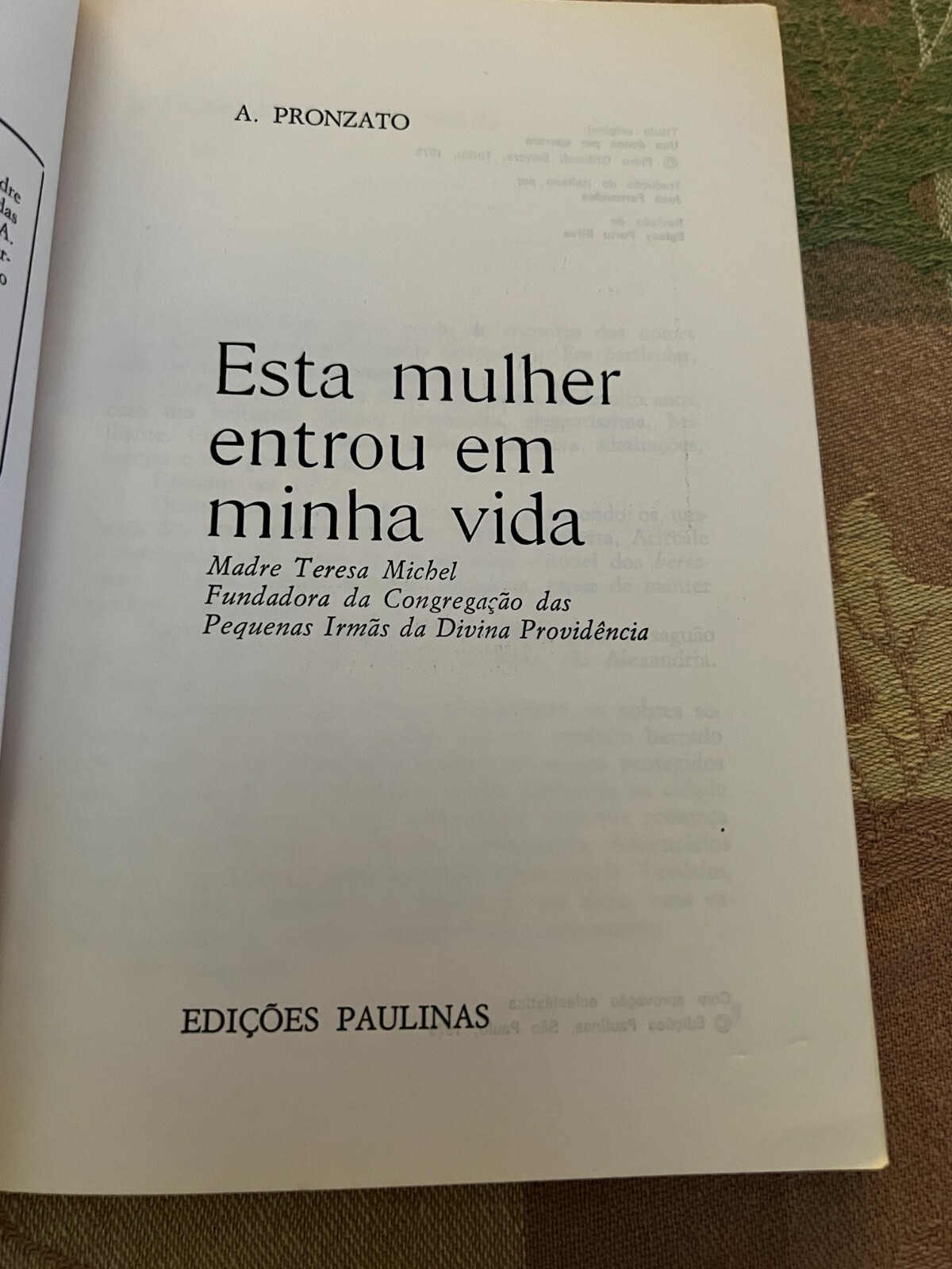 Esta Mulher Entrou em Minha Vida by a. Pronzato 1979 (Portuguese) 303pages