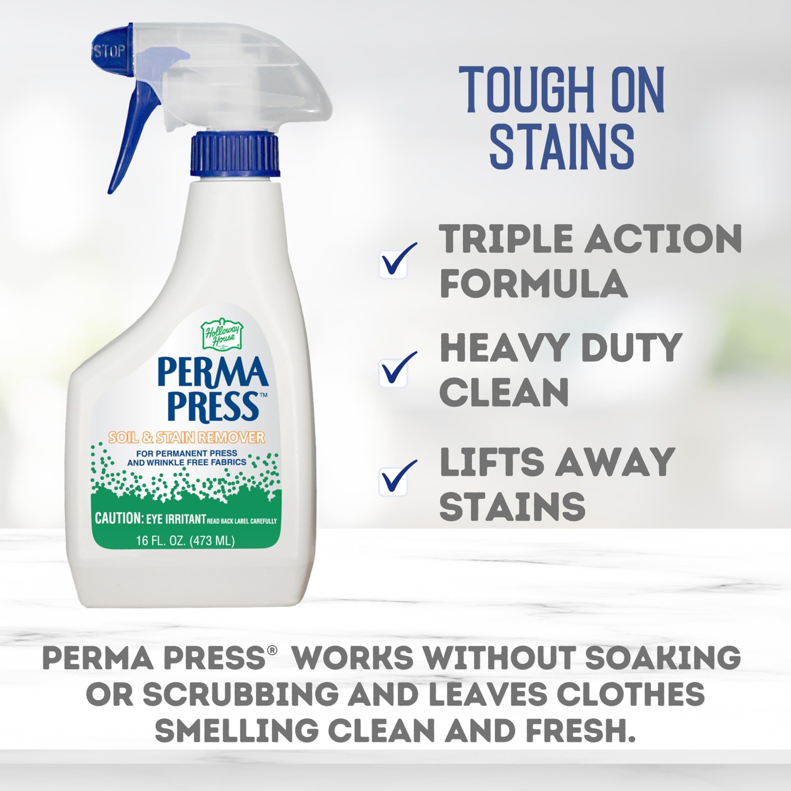 Holloway House Perma Press Soil & Stain Remover 16oz | Formulated for Heavy-Duty