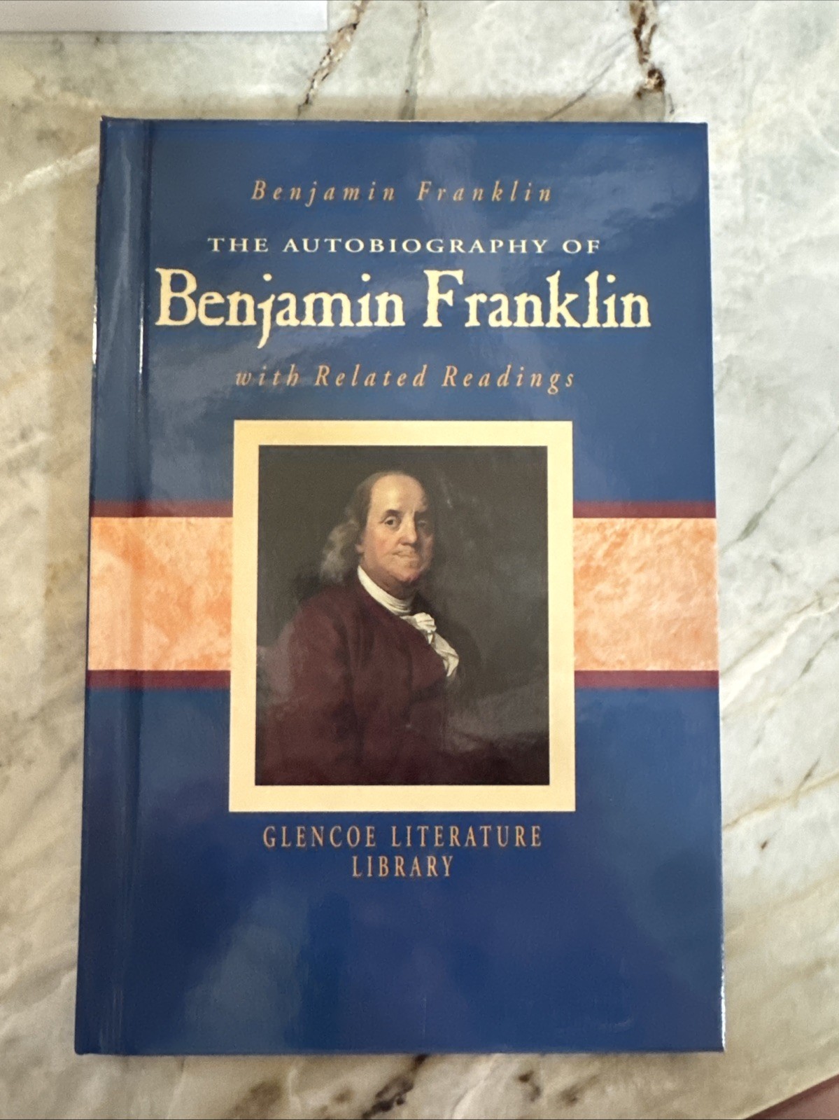 The Autobiography of Benjamin Franklin & Related Readings 2000 0078203759