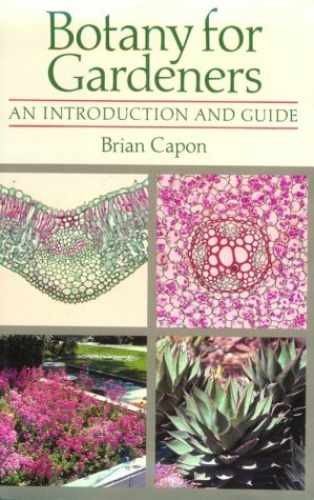 Botany for Gardeners: An Introduction – Hardcover, by Capon Brian – Acceptable