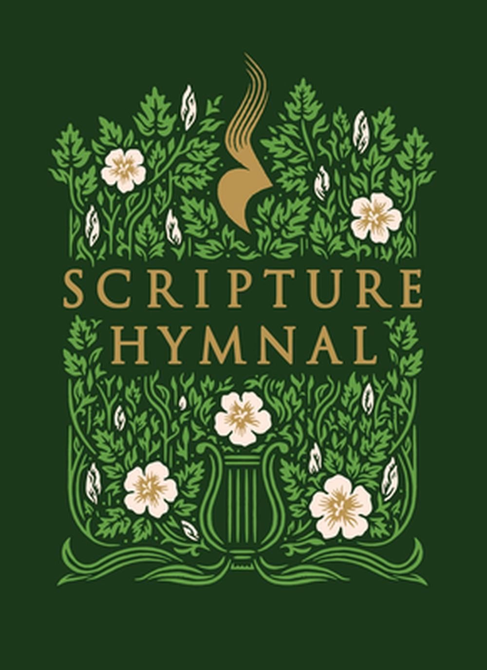 The Scripture Hymnal: A Songbook of 100+ Bible Verses Set to Music for Congregat