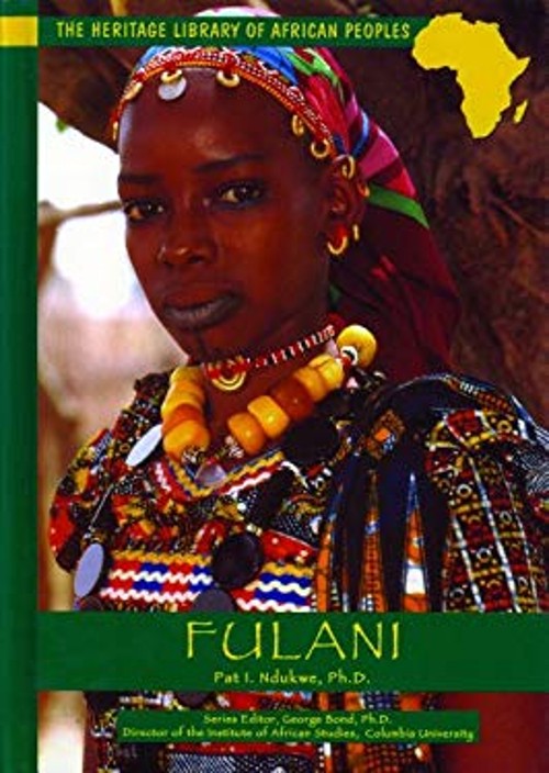 Fulani Cameroon, Mali, Nigeria Library Binding Pat I. Nduwke