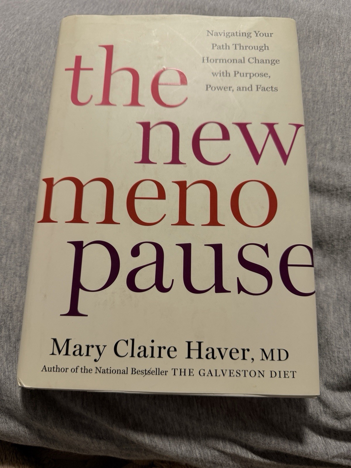 Mary Claire Haver MD The New Menopause: Navigating Your Path (2024 Hardcover)