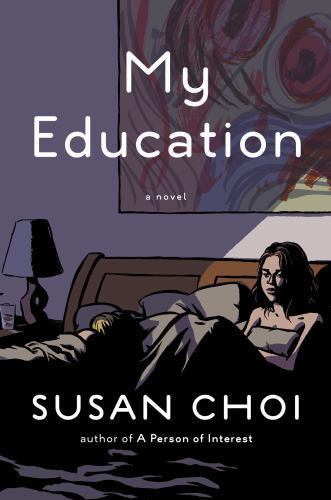 My Education – 9780670024902, Susan Choi, hardcover, new