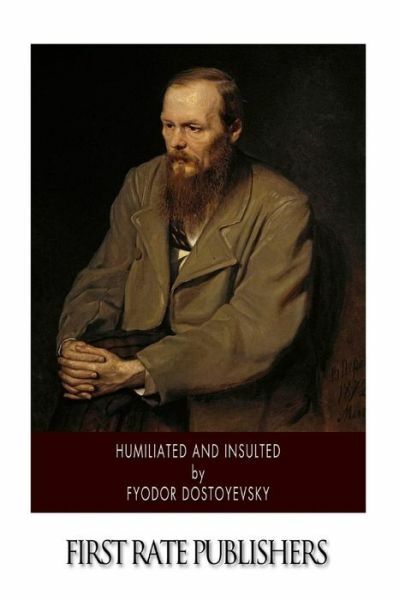 Humiliated And Insulted (RePrint)