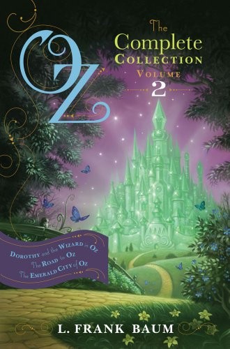 Oz, the Complete Collection, Volume 2: Dorothy and the Wizard in Oz; The Roa…