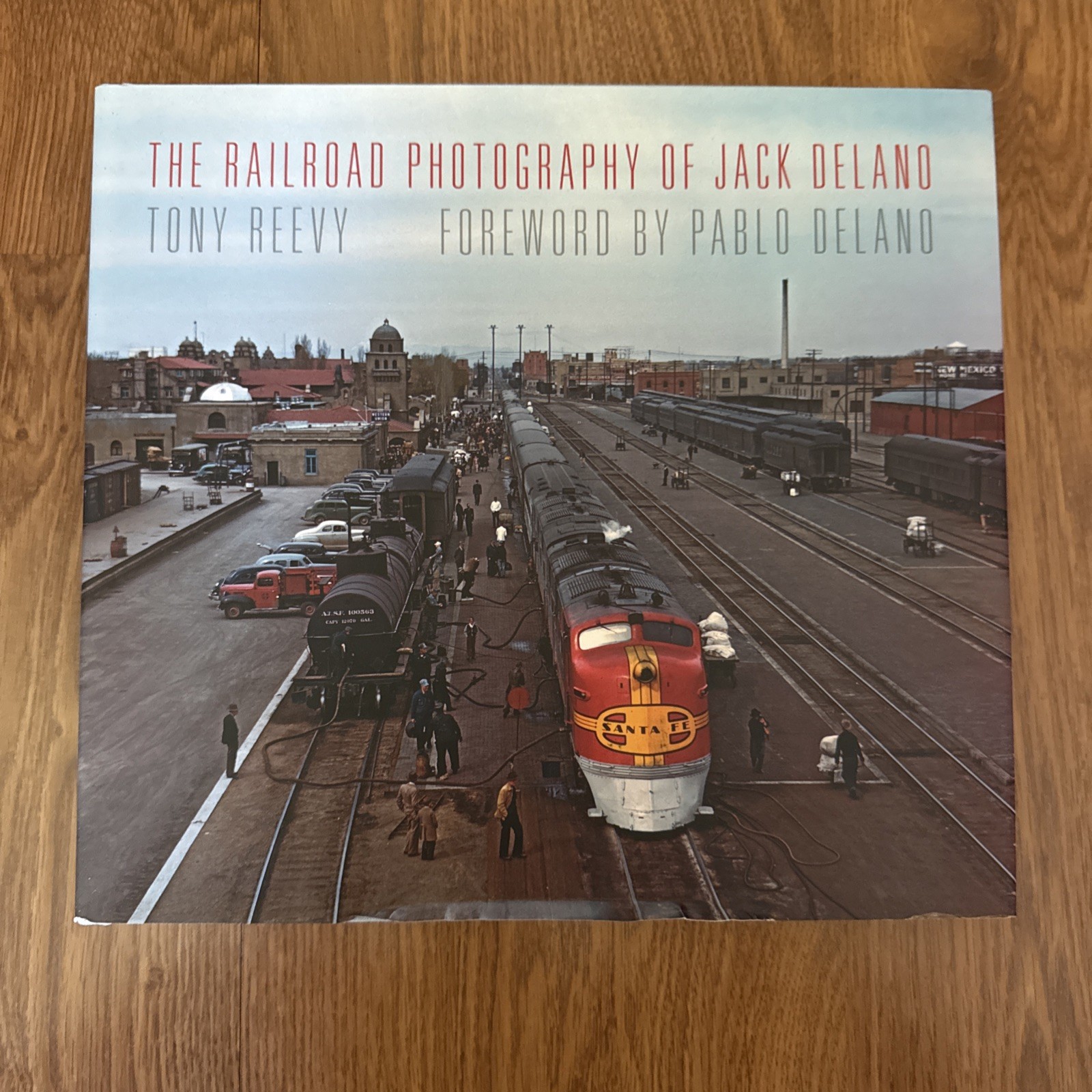The Railroad Photography of Jack Delano (Railroads Past and Present) by Reevy
