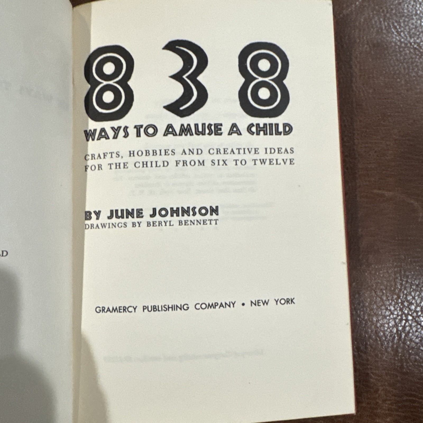 838 Ways To Amuse A Child By June Johnson