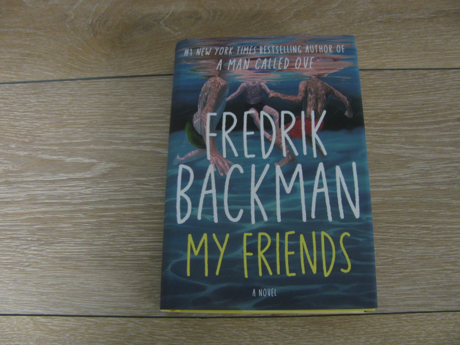 My Friends : A Novel by Fredrik Backman (2025, Hardcover)