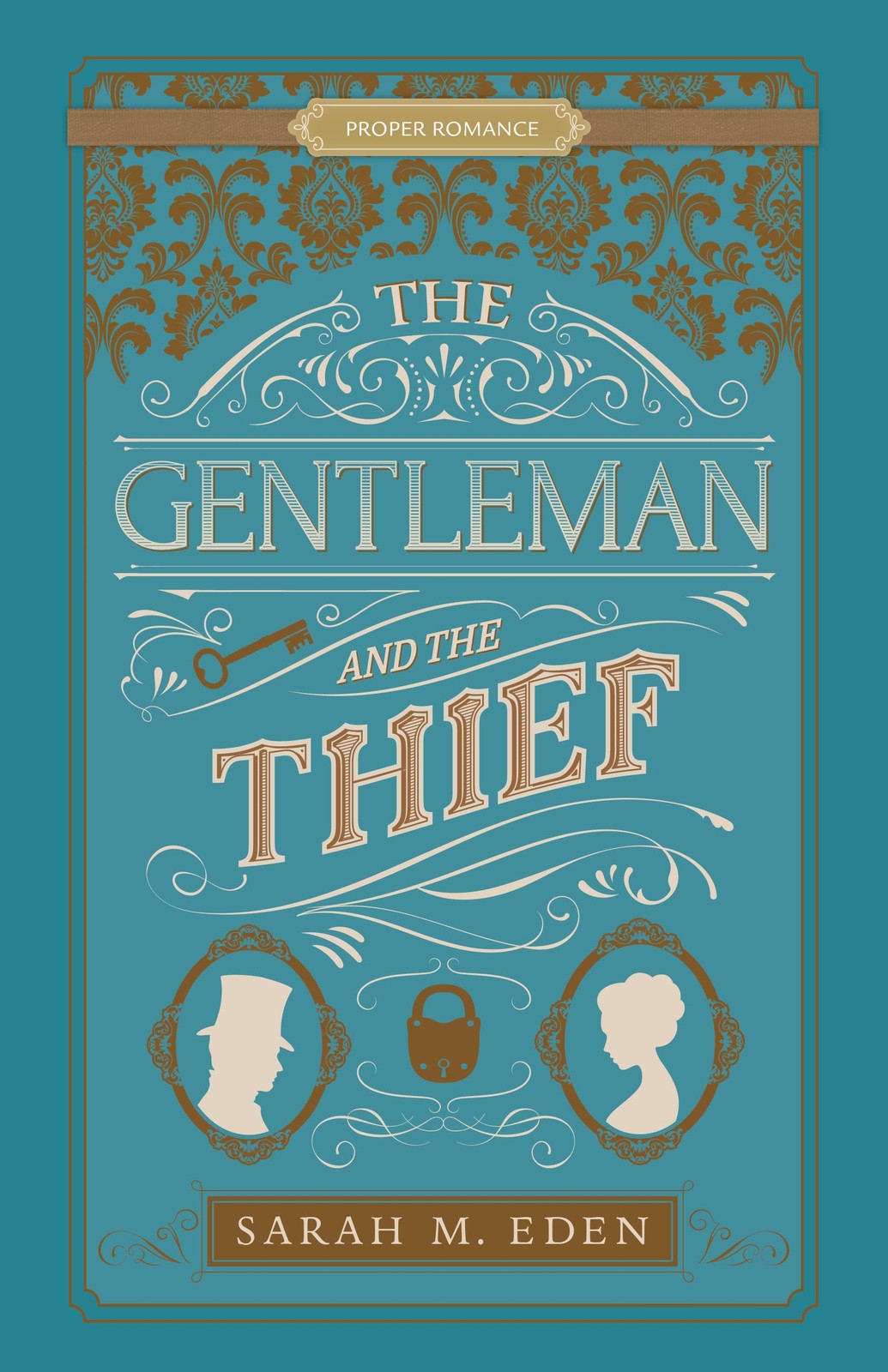 The Gentleman and the Thief (Proper Romance Victorian)
